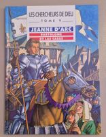 Les Chercheurs de Dieu - Tome 9 - Jeanne D'Arc