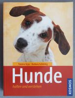Hunde halten und verstehen - Der beste Freund des Menschen