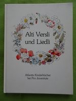 Kinderbuch ALTI  VERSLI und LIEDLI ©1982. Schweizer Mundart