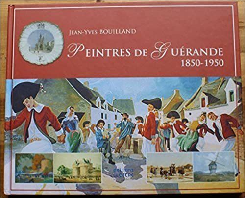 Libri: Peintres de Guérande 1850-1950 – Usato da Neuchâtel venduto da Dualseele