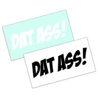 Aufkleber / DAT ASS! 15cm x 5 cm