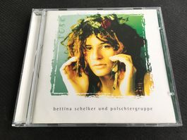 Bettina Schelker und Polschtergruppe -CD-