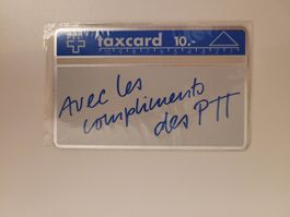 Taxcard PTT avec les compliments des PTT ungebraucht