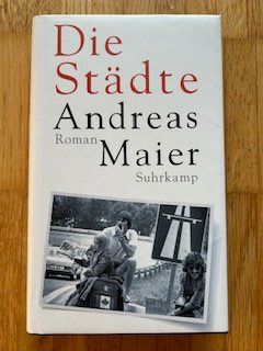 Livres: Andreas Maier - Die Städte – D'occasion à Menziken par August2023