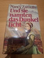 Roman Und sie nannten das Dunkellicht Nancy Zaroulis