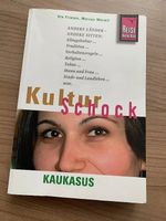 KulturSchock Kaukasus von Friesen (Versand 4Fr):