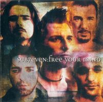 CD/ SUB7EVEN : FREE YOUR MIND (2002) ROCK / HARDROCK