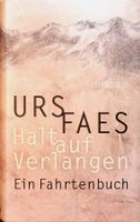 U. Faes Halt auf Verlangen Fahrtenbuch  GB Suhrkamp EA 2017