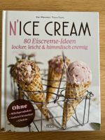 N'Ice Cream: 80 Eiscreme-Ideen - himmlisch cremig & gesund