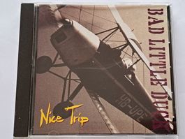 CD Bad Little Duck – Nice Trip ( Hard Rock CH 1994 )