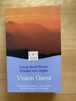 Vision Quest - Sylvia Koch-Weser/Geseko von Lüpke