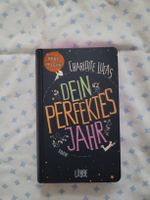 Charlotte Lucas: Dein perfektes Jahr - Roman