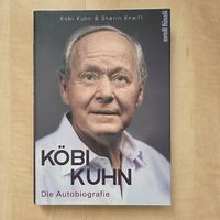 Köbi Kuhn - Die Autobiografie