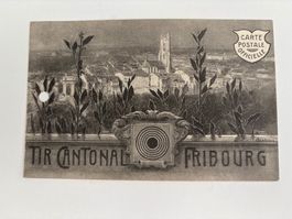 Alte Ansichtskarte: Kantonales Schiessen Fribourg 1905!