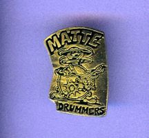 MATTE  DRUMMERS
