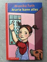 Marie kann alles - Monika Feth
