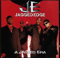 Jagged Edge – A Jagged Era - Vergriffen - b