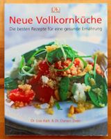 Neue Vollkornküche, Dr. Lisa Hark & Dr. Darwin Deen