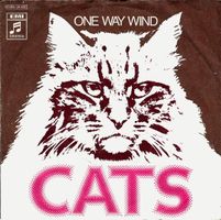 Cats: One Way Wind 7"