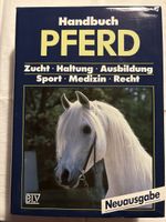 Handbuch PFERD - Zucht,Haltung,Ausbildung,Sport,Medizin,…