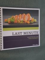 Last Minute Recettes pas à pas pour Gourmets Betty Bossi