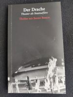 Der Drache / Theater als Staatsaffäre Thriller mit B. Besson
