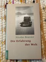 NICOLAS BOUVIER Die Erfahrung Der Welt (3. Auflage 2002)