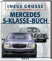 Das neue grosse Mercedes S-Klasse Buch