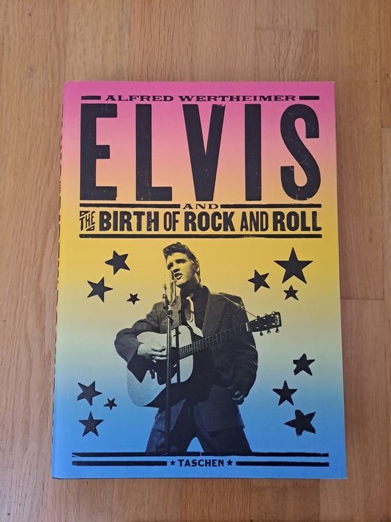 Alfred Wertheimer: Elvis and the Birth of Rock and Roll (Gebraucht) in Ettiswil für CHF 15 – mit ...