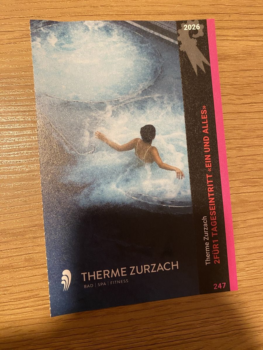 2:1 Gutschein Therme Zurzach gültig bis am 30.11.26 (Neu (gemäss ...