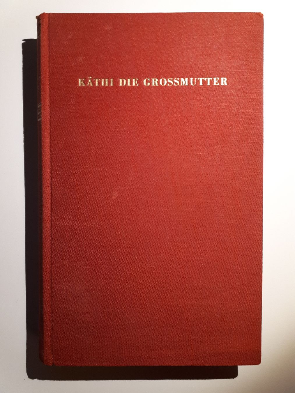 Libri: Jeremias Gotthelf: Käthi die Grossmutter – Usato da Dietikon venduto da Buchantiqdietikon