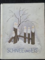 Schnee und Eis