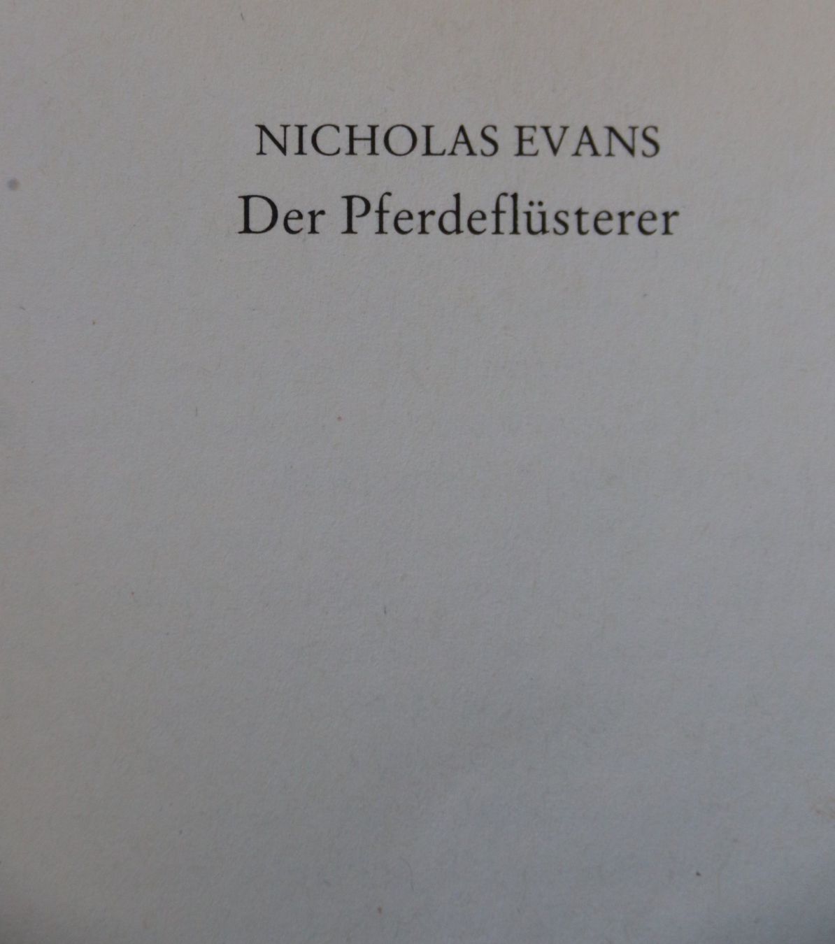 Bücher: Der Pferdeflüsterer von Nicholas Evans – Gebraucht aus Glattfelden von Vrenely 4