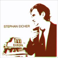 Stephan Eicher - Taxi Europa feat Max Gazzé inc. Mein Freund