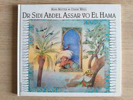 Dr Sidi Abdel Assar vo El Hama – Mani Matter Kinderbuch