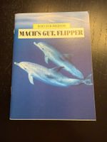 Mach's gut, Flipper - Das Buch für Delfin-Fans! 🐬🌊