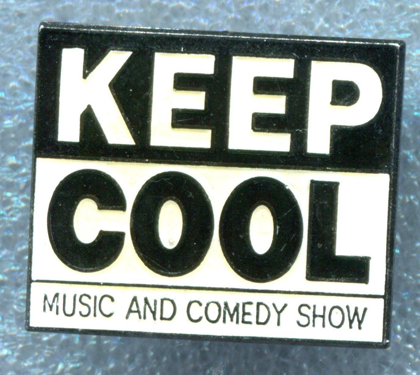 Placchette & Badge: KEEP COOL  Music and Comedy Show – Usato da Winterthur venduto da Sammleroase