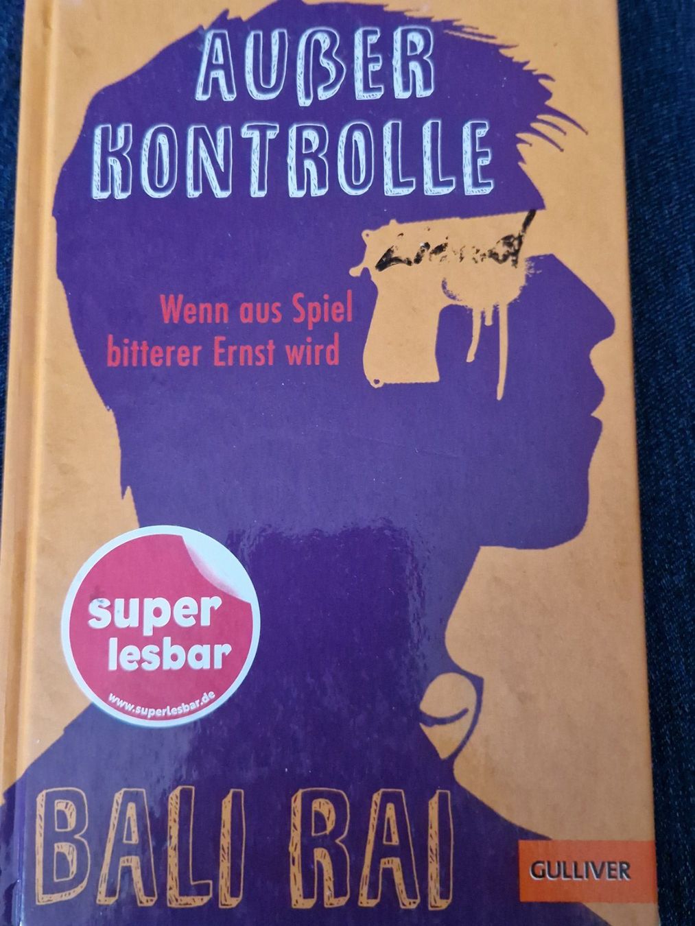 Bali Rai Ausser Kontrolle Wenn aus Spiel bitterer Ernst wird (Gebraucht ...