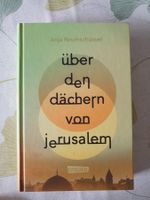 Buch Über den Dächern Jerusalems Anja Reumschüssel