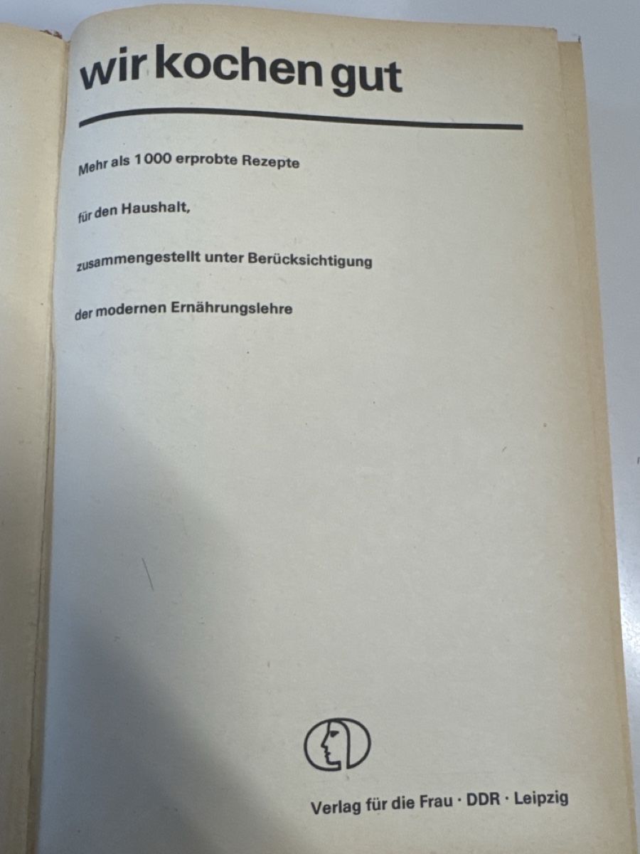 Libri: Wir kochen gut  Kochbuch  DDR  1968 – Usato da Zürich venduto da Smarties13 2