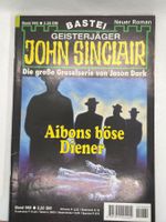 John Sinclair Band 960: Aibons böse Diener, 1. Auflage
