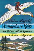 Wunderbare Reise des kleinen Nils Holgersson mit  Wildgänsen