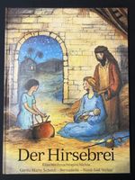 Weihnachtsgeschichte: Der Hirsebrei, Nord-Süd Bilderbuch