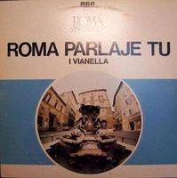 I Vianella - Roma Parlaje Tu (LP, Comp)