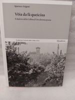 Vöia da fà queicóss Poesie dialetto DELLA COLLINA D'ORO + CD