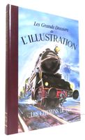 Les grands dossiers de l'Illustration - Les chemins de fer