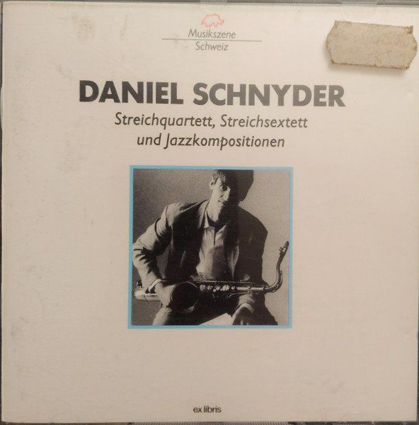 CD: Daniel Schnyder - Streichquartett, Streichsextett – Usato da Unterbäch venduto da tuqsa