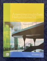 Neuwertig: Ausservertragliches Haftpflichtrecht, 2. Auflage
