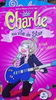 BD Charlie ma vie de star