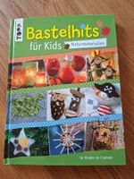 Bastelbuch: Bastelhits für Kids - Naturmaterialien
